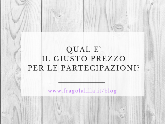 Qual è il GIUSTO PREZZO per le partecipazioni di nozze?